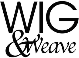 WIG & WEAVE trademark
