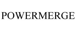 POWERMERGE trademark