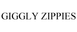 GIGGLY ZIPPIES trademark