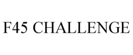 F45 CHALLENGE trademark