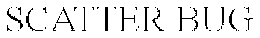 SCATTER BUG trademark