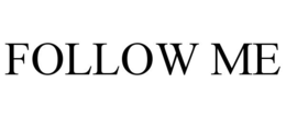 FOLLOW ME trademark
