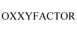 OXXYFACTOR trademark