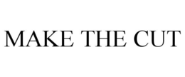 MAKE THE CUT trademark