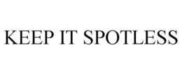 KEEP IT SPOTLESS trademark