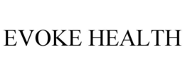 EVOKE HEALTH trademark