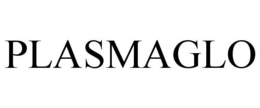 PLASMAGLO trademark