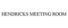 HENDRICKS MEETING ROOM trademark