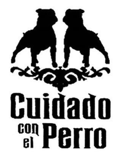 CUIDADO CON EL PERRO trademark