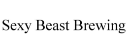 SEXY BEAST BREWING trademark