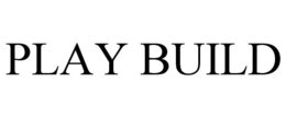 PLAY BUILD trademark