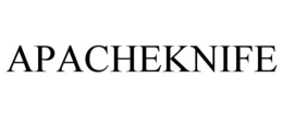 APACHEKNIFE trademark