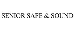 SENIOR SAFE & SOUND trademark