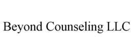 BEYOND COUNSELING LLC trademark