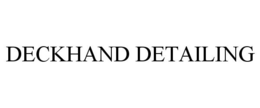 DECKHAND DETAILING trademark