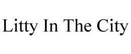 LITTY IN THE CITY trademark