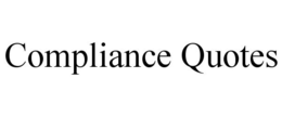COMPLIANCE QUOTES trademark
