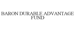 BARON DURABLE ADVANTAGE FUND trademark