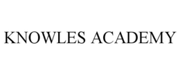 KNOWLES ACADEMY trademark