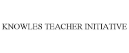KNOWLES TEACHER INITIATIVE trademark