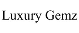 LUXURY GEMZ trademark