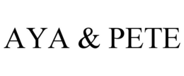 AYA & PETE trademark