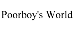 POORBOY'S WORLD trademark