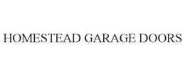 HOMESTEAD GARAGE DOORS trademark