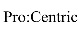 PRO:CENTRIC trademark