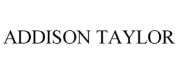 ADDISON TAYLOR trademark