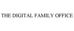 THE DIGITAL FAMILY OFFICE trademark