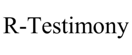 R-TESTIMONY trademark