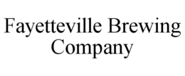 FAYETTEVILLE BREWING COMPANY trademark
