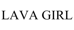 LAVA GIRL trademark