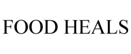 FOOD HEALS trademark