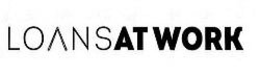 LOANSATWORK trademark