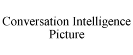 CONVERSATION INTELLIGENCE PICTURE trademark
