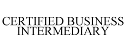 CERTIFIED BUSINESS INTERMEDIARY trademark
