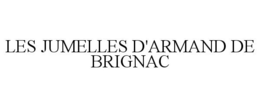 LES JUMELLES D'ARMAND DE BRIGNAC trademark
