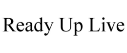 READY UP LIVE trademark