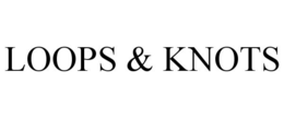 LOOPS & KNOTS trademark