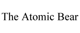 THE ATOMIC BEAR trademark