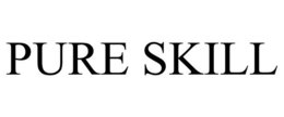 PURE SKILL trademark