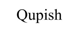 QUPISH trademark