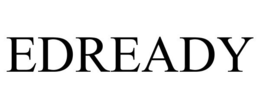 EDREADY trademark