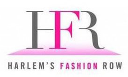 HFR HARLEM'S FASHION ROW trademark
