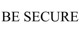 BE SECURE trademark