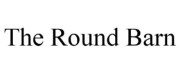 THE ROUND BARN trademark