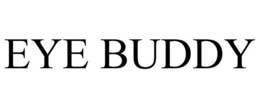 EYE BUDDY trademark