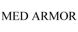MED ARMOR trademark